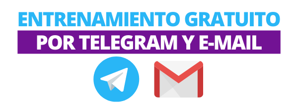 Entrenamiento Gratuito Telegram y Email